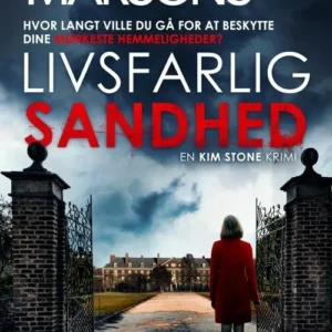 Livsfarlig sandhed