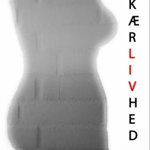 KærLIVhed