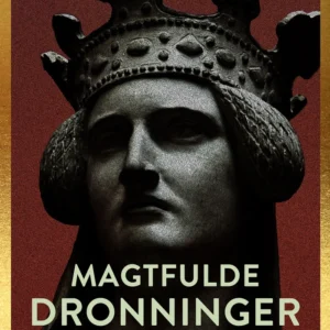 Magtfulde dronninger i middelalderen