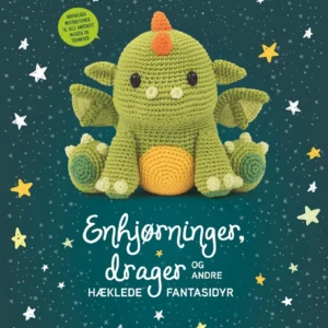 Enhjørninger, drager og andre hæklede fantasidyr
