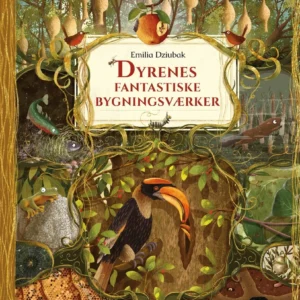 Dyrenes fantastiske bygningsværker