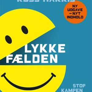 Lykkefælden - Stop kampen, lev livet
