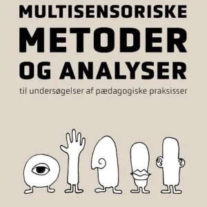 Multisensoriske metoder og analyser
