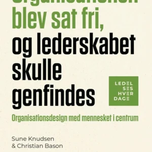 Organisationen blev sat fri, og lederskabet skulle genfindes