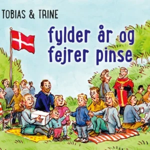 Tobias & Trine fylder år og fejrer pinse