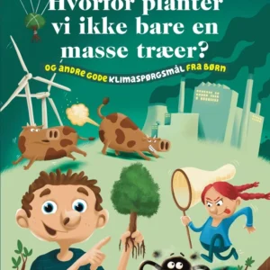Hvorfor planter vi ikke bare en masse træer?