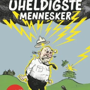 Verdens uheldigste mennesker