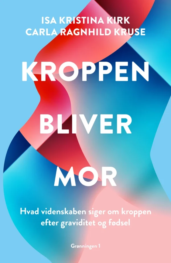 Kroppen bliver mor