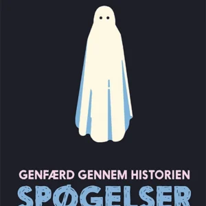 Spøgelser - genfærd gennem historien