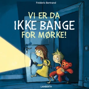 Vi er da ikke bange for mørke