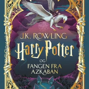 Harry Potter 3 - Harry Potter og Fangen fra Azkaban - pragtudgave