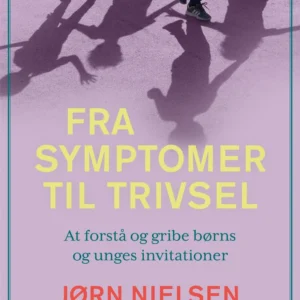 Fra symptomer til trivsel