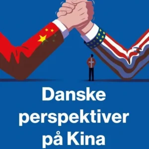 Danske perspektiver på Kina