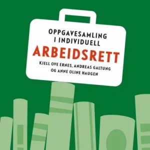 Oppgavesamling i individuell arbeidsrett