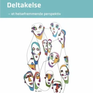 Deltakelse : et helsefremmende perspektiv