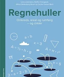 Regnehuller - Omkreds, areal og rumfang - og cirkler