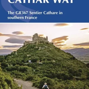 Trekking the Cathar Way: The GR367 Sentier Cathare in southern France