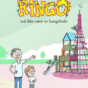 Ringo må ikke være en bangebuks