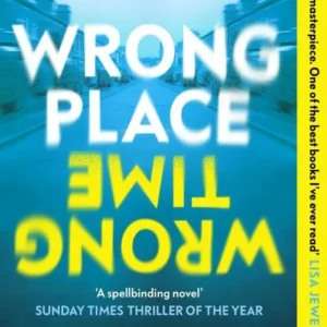 Wrong Place Wrong Time