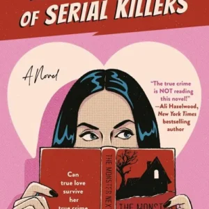Love in the Time of Serial Killers