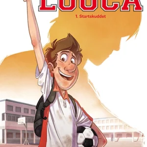 Louca 1: Startskuddet