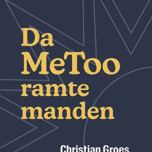 Da MeToo ramte manden