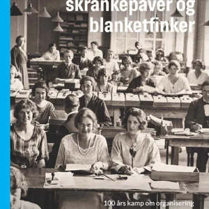 Papirnussere, skrankepaver og blanketfinker