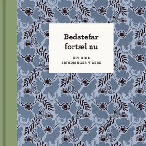 Bedstefar, fortæl nu  -  3. udg.