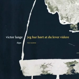 Jeg har hørt at du lever videre