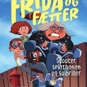Frida og Fætter 2 - Scooter, splatbanan og solbriller