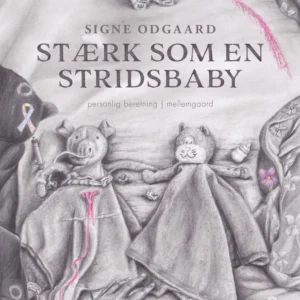 Stærk som en stridsbaby