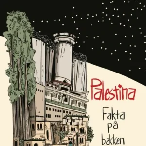 Palestina : fakta på bakken