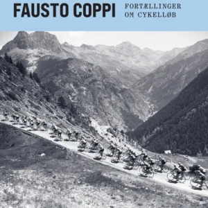 Der var engang en mand som hed Fausto Coppi