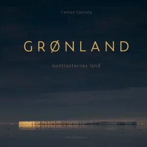 GRØNLAND - kontrasternes land