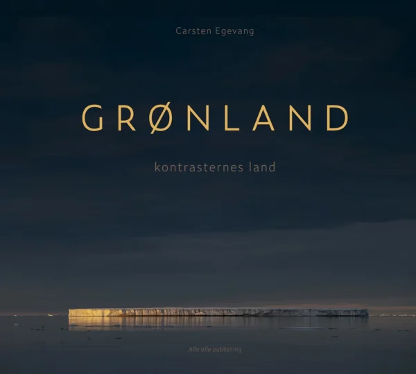 GRØNLAND - kontrasternes land