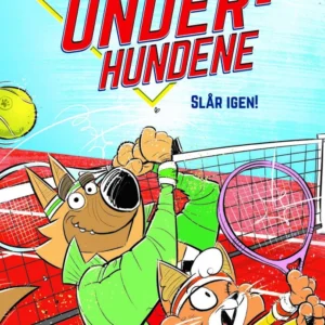 Underhundene (3) - Slår igen