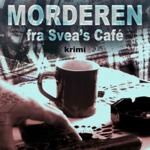 Morderen fra Sveas café