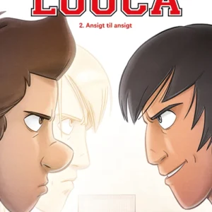 Louca 2: Ansigt til ansigt