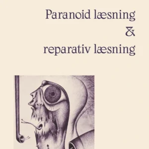 Paranoid læsning og reparativ læsning