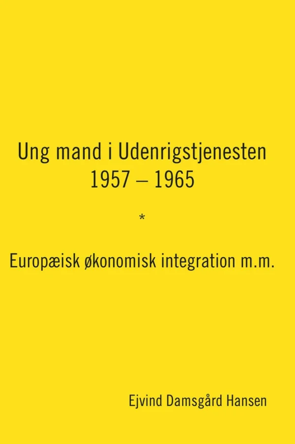 Ung mand i Udenrigstjenesten  1957  -  1965