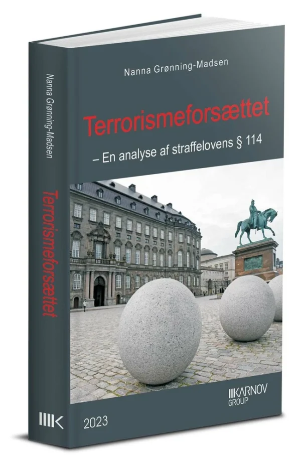 Terrorismeforsættet - En analyse af straffelovens Â§ 114