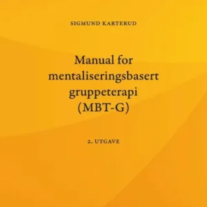 Manual for mentaliseringsbasert gruppeterapi (MBT-G)