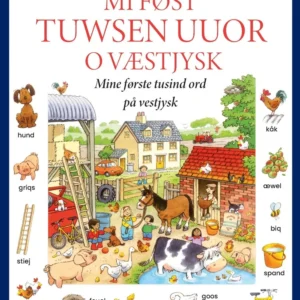 Mi føst tuwsen uuor o væstjysk