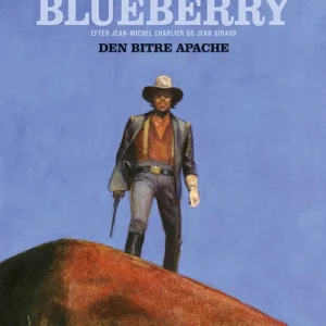 Blueberry: Den bitre apache  -  Et ekstraordinært eventyr