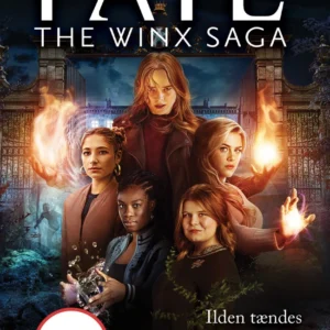 Fate: The Winx Saga - Ilden tændes