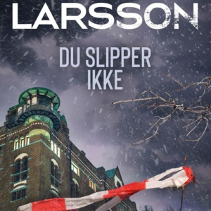 Du slipper ikke