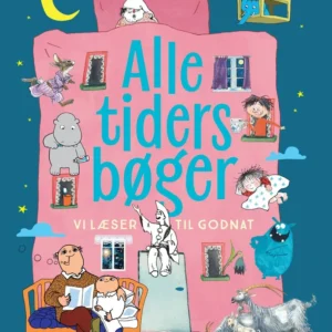 ALLE TIDERS BØGER vi læser til godnat
