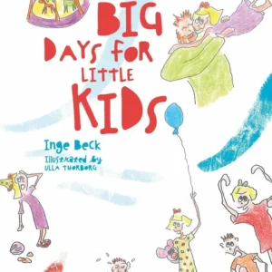 Big Days For Little Kids