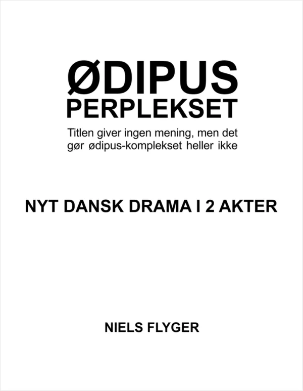 TEATERSTYKKET ØDIPUS-PERPLEKSET