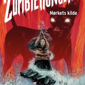 Zombiehunden 3: Mørkets kilde